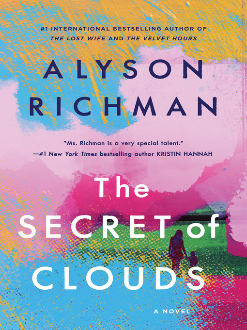 Title details for The Secret of Clouds by Alyson Richman - Available